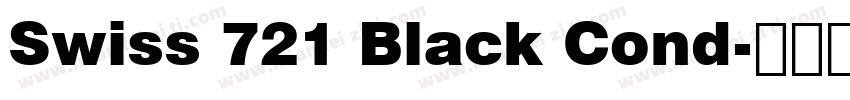 Swiss 721 Black Cond字体转换